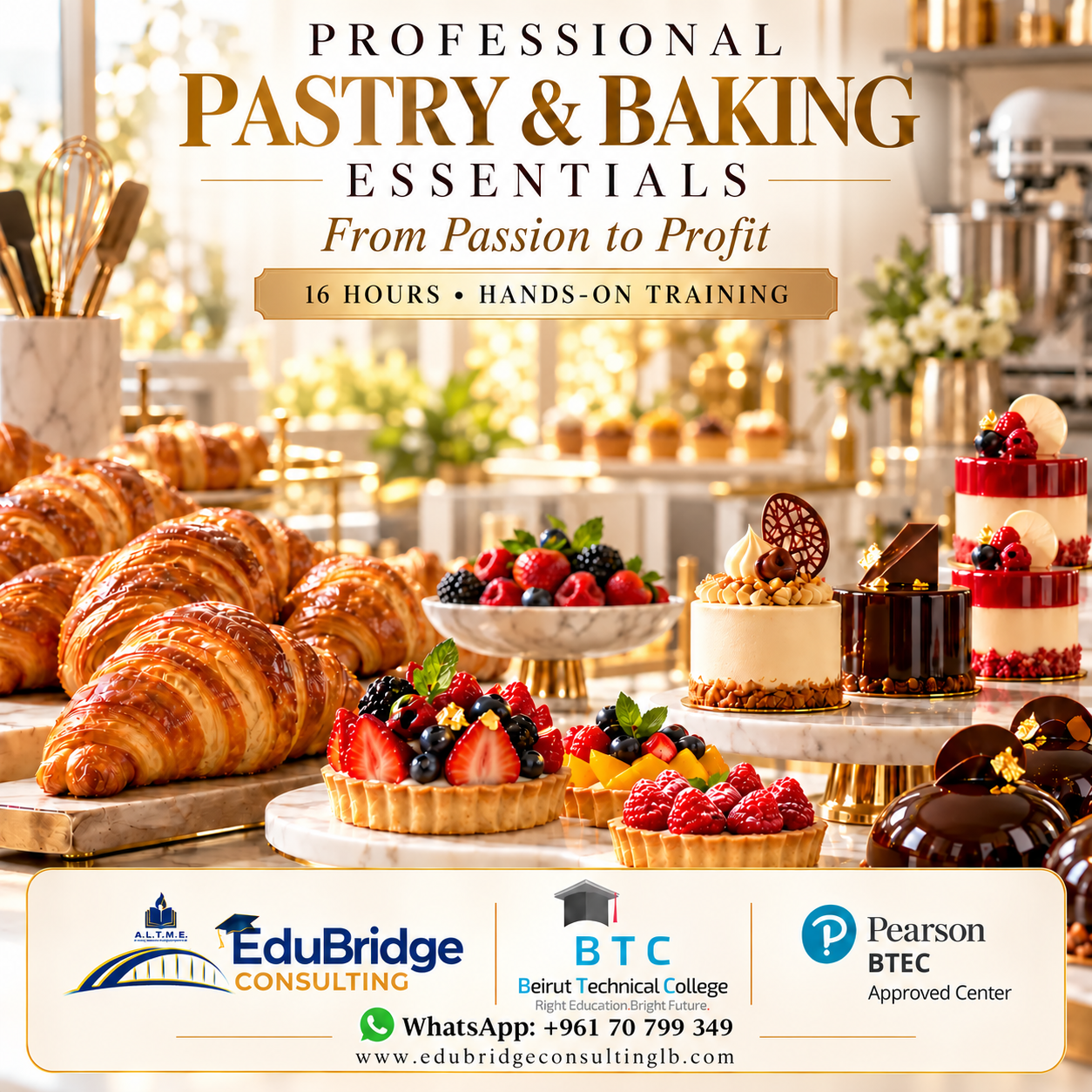 Professional Pastry and Baking Essentials: croissants, artisan tarts and decorated cakes